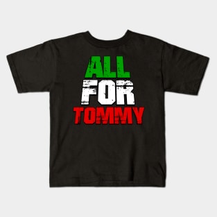 ALL FOR TOMMY Kids T-Shirt